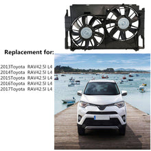 Load image into Gallery viewer, Radiator Cooling Fan Assembly Fit For 2013-2017 Toyota RAV4 TO3115177 Lab Work Auto