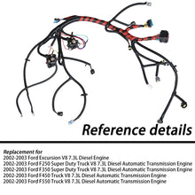 Load image into Gallery viewer, For 2002-2003 Ford F-250 F-350 F-450 F-550 F81Z-12B637-FA Engine Wiring Harness Lab Work Auto