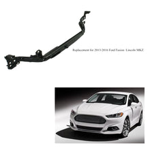 Load image into Gallery viewer, Upper Radiator Support Fit For 13-16 Ford Fusion Lincoln MKZ DS7Z8A284A Lab Work Auto