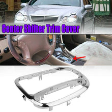 Load image into Gallery viewer, labwork Shifter Trim Cover Bezel For 2001-2005 Mercedes Benz C230/C240/C320 2032672088 Lab Work Auto